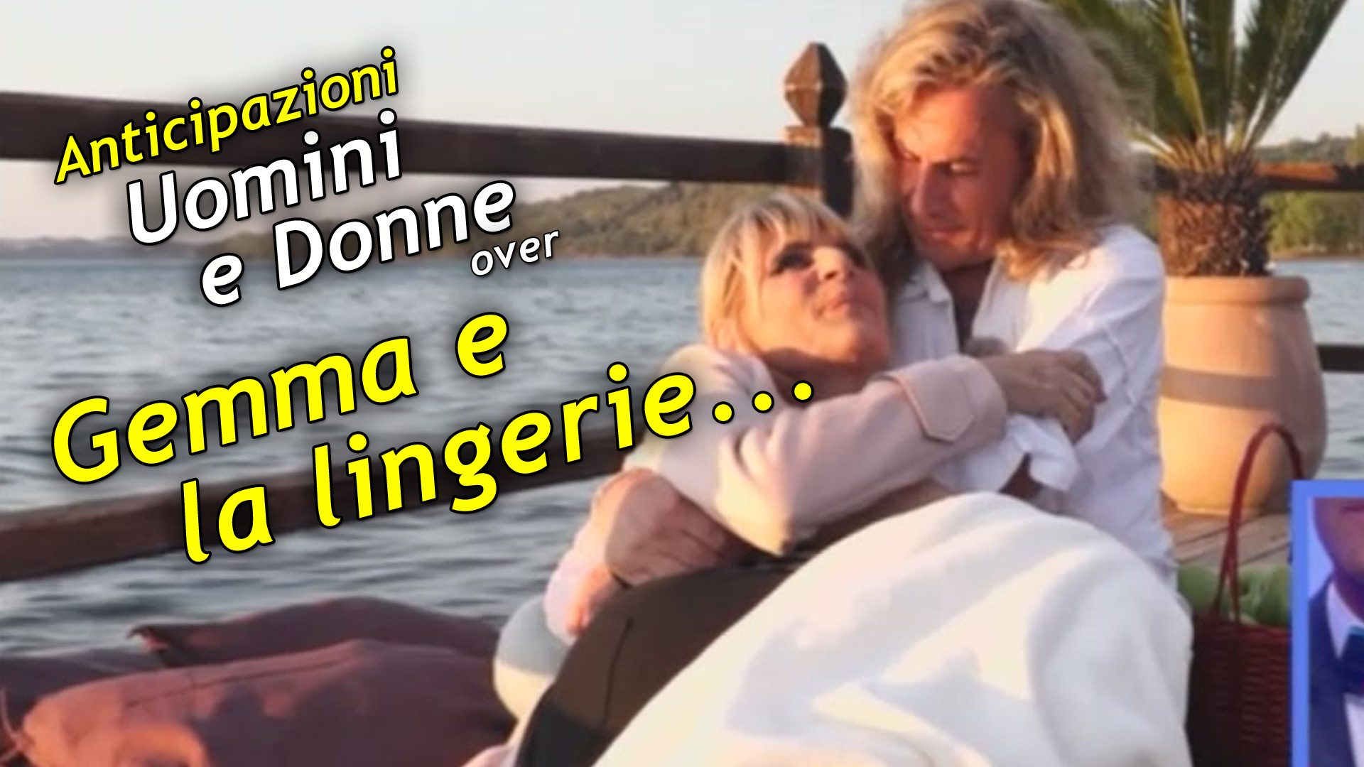 Anticipazioni Uomini E Donne Over Aprile Gemma E La Lingerie