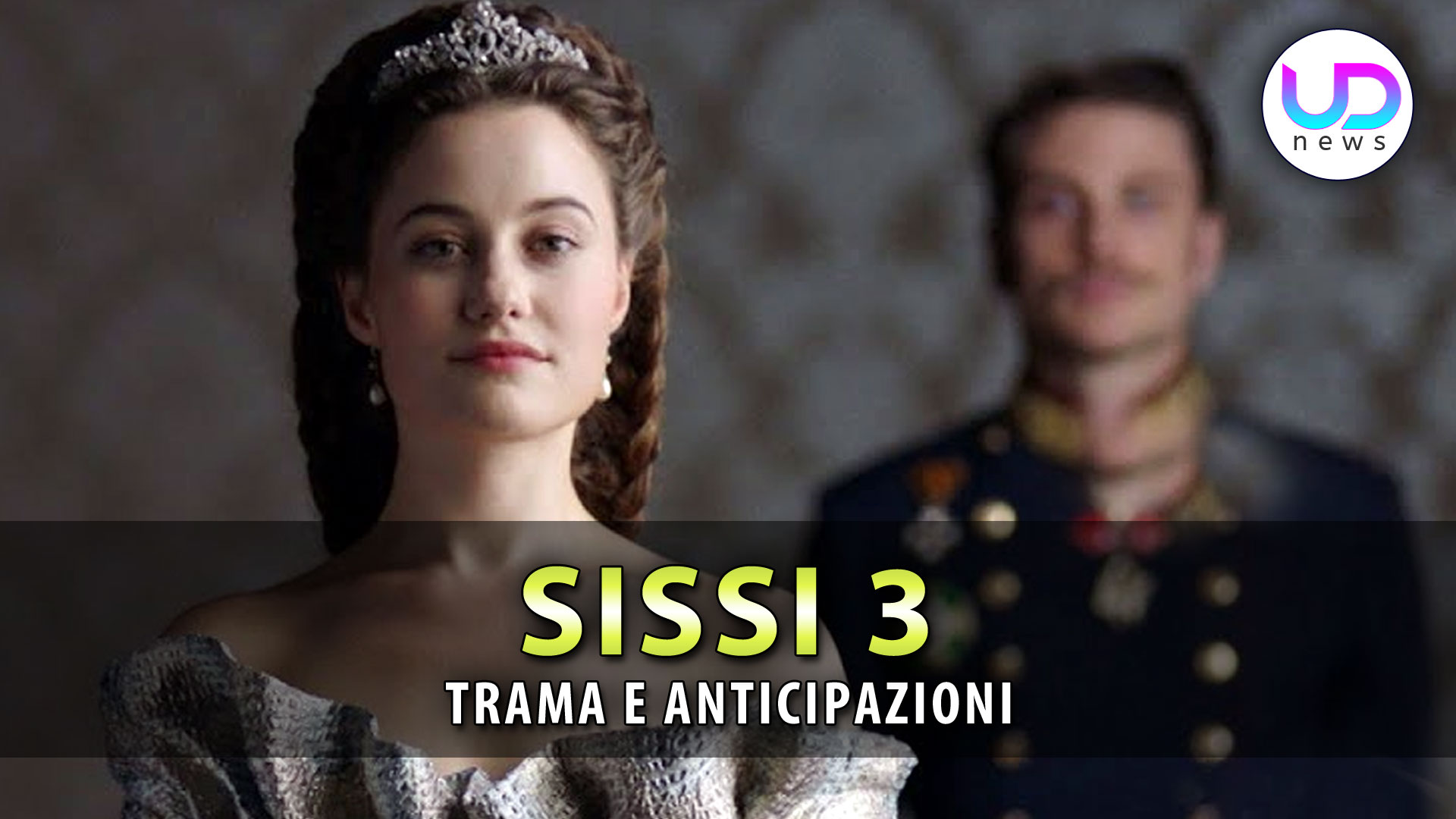 Sissi 3 Trama Ed Anticipazioni Della Nuova Stagione Della Fiction