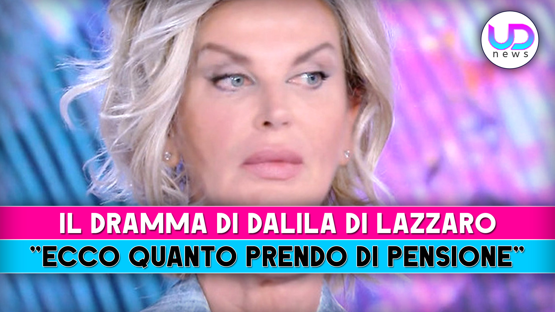 Dalila Di Lazzaro Ecco Quanto Prende Di Pensione Ud News