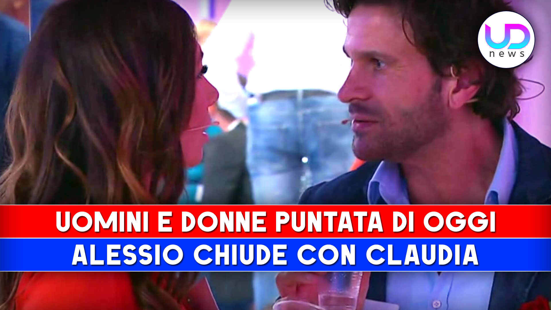 Uomini E Donne Puntata Di Oggi Alessio Lascia Claudia Ud News