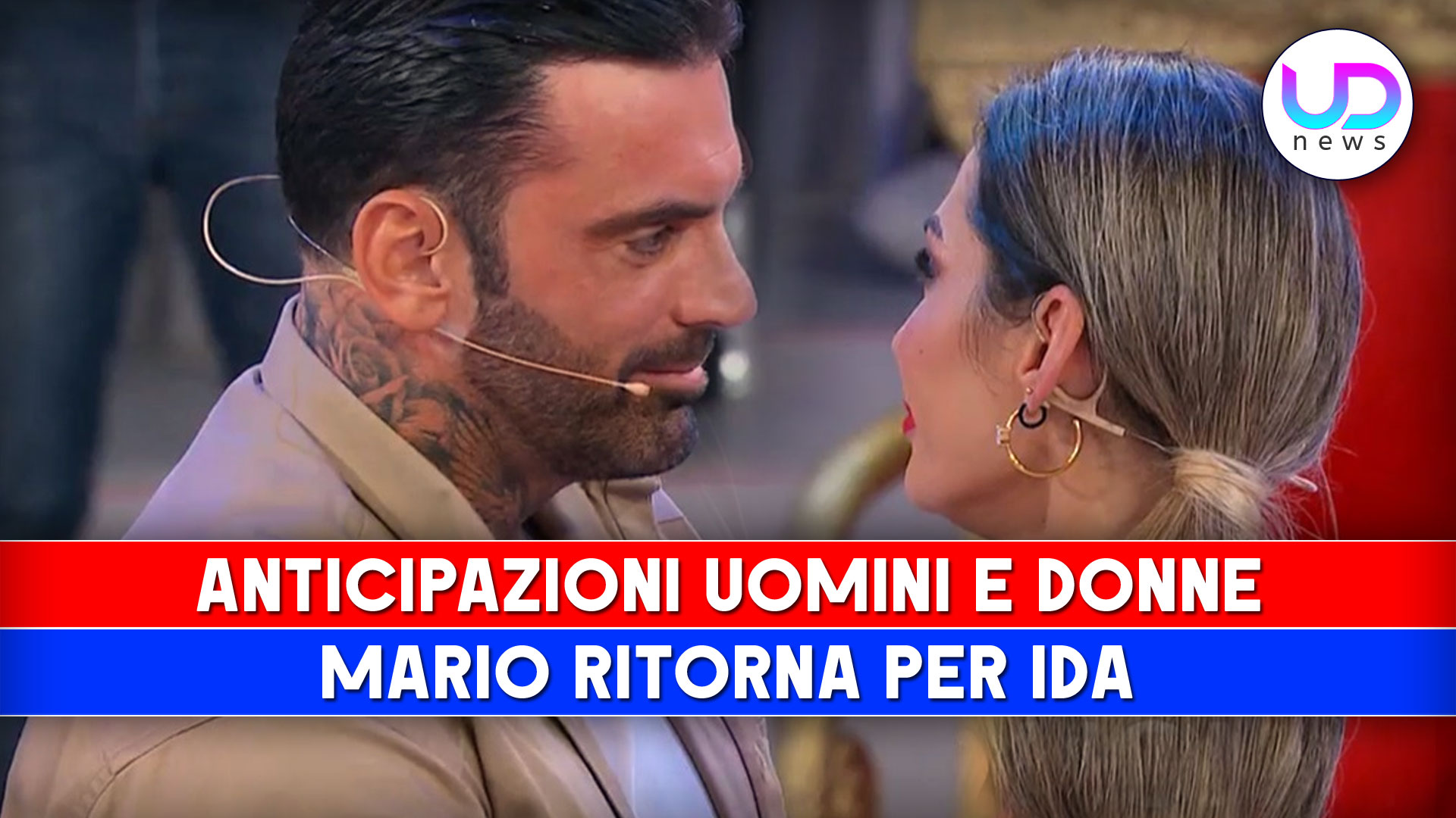 Anticipazioni Uomini E Donne Mario Torna Per Ida Lei Lo Rifiuta UD