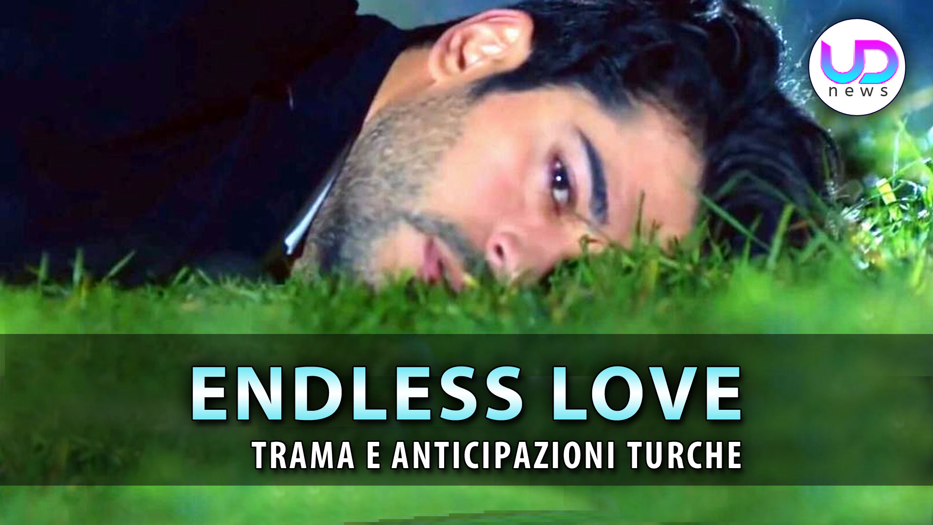 Anticipazioni Endless Love Puntate Turche Kemal Ferisce Gravemente