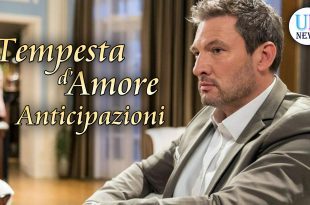 Anticipazioni Tempesta d'Amore