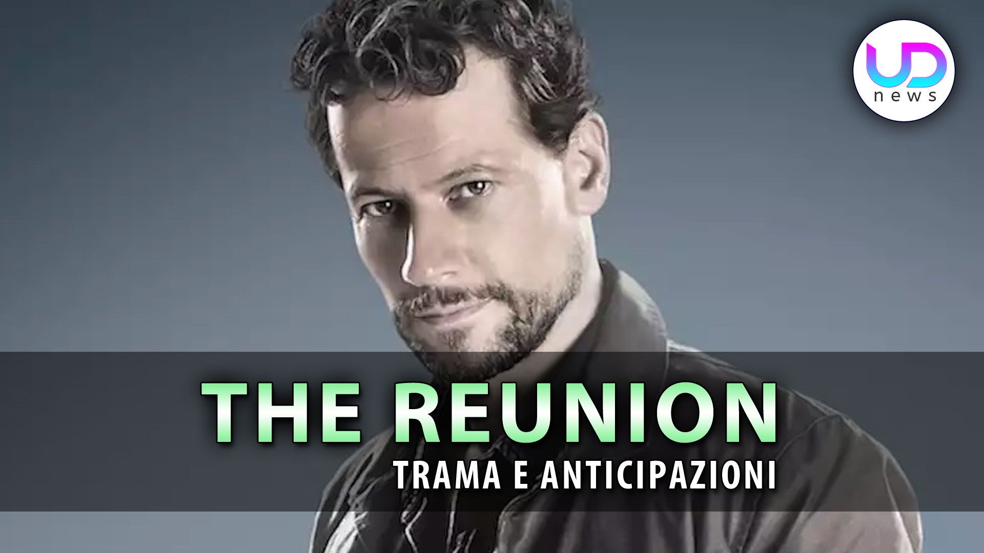 The Reunion Tutto Sulla Nuova Serie Thriller Rai! UD News