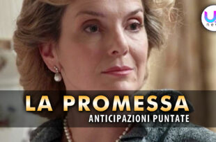 la promessa anticipazioni