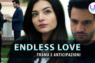 Endless Love, Anticipazioni