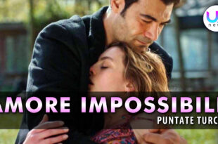 amore impossibile anticipazioni