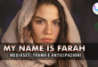 my names is farah anticipazioni