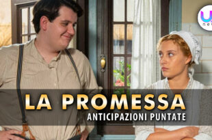 la promessa anticipazioni