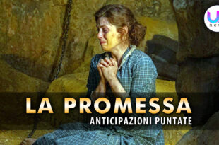 la promessa anticipazioni