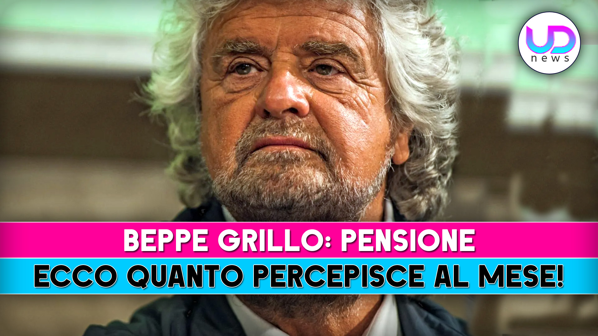 Beppe Grillo, Pensione: Ecco Quanto Percepisce Al Mese!