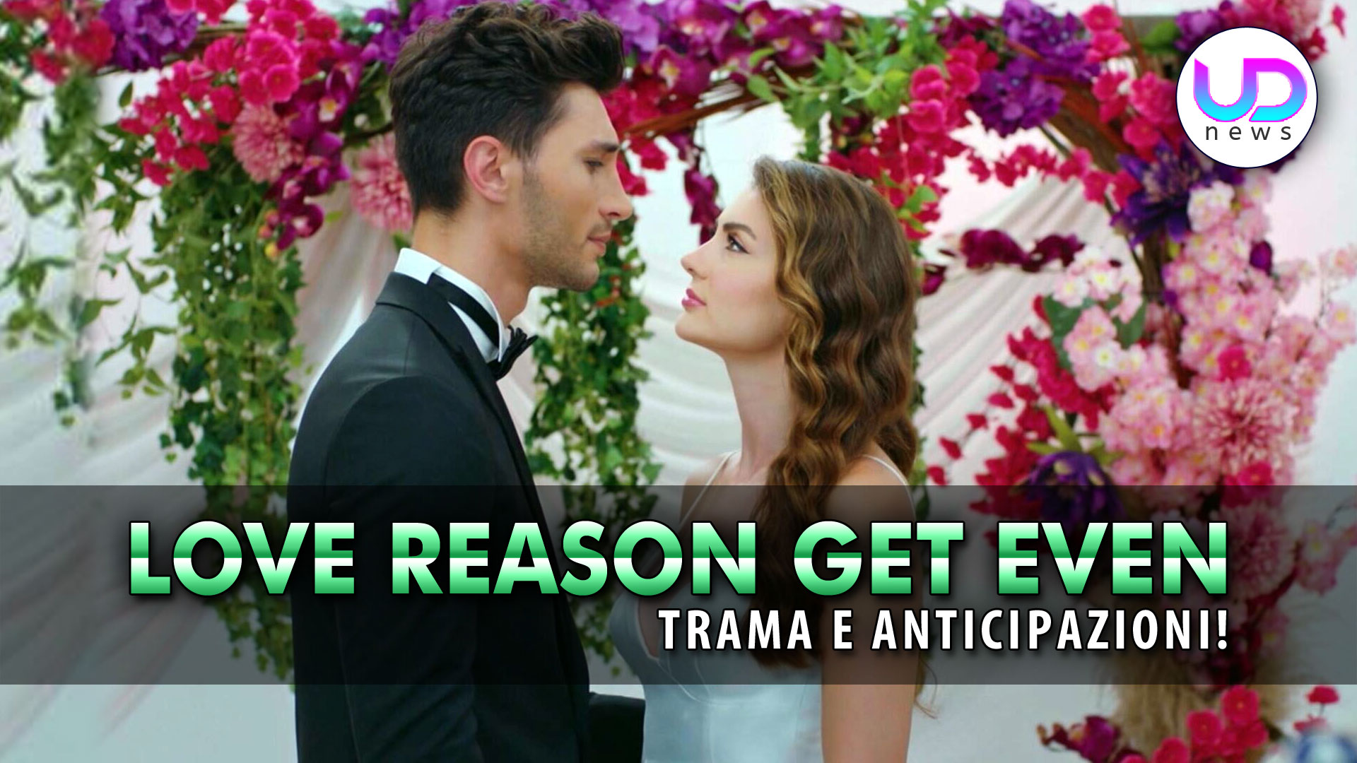 Love, Reason, Get Even, Anticipazioni: Esra E Ozan Si Sposano!