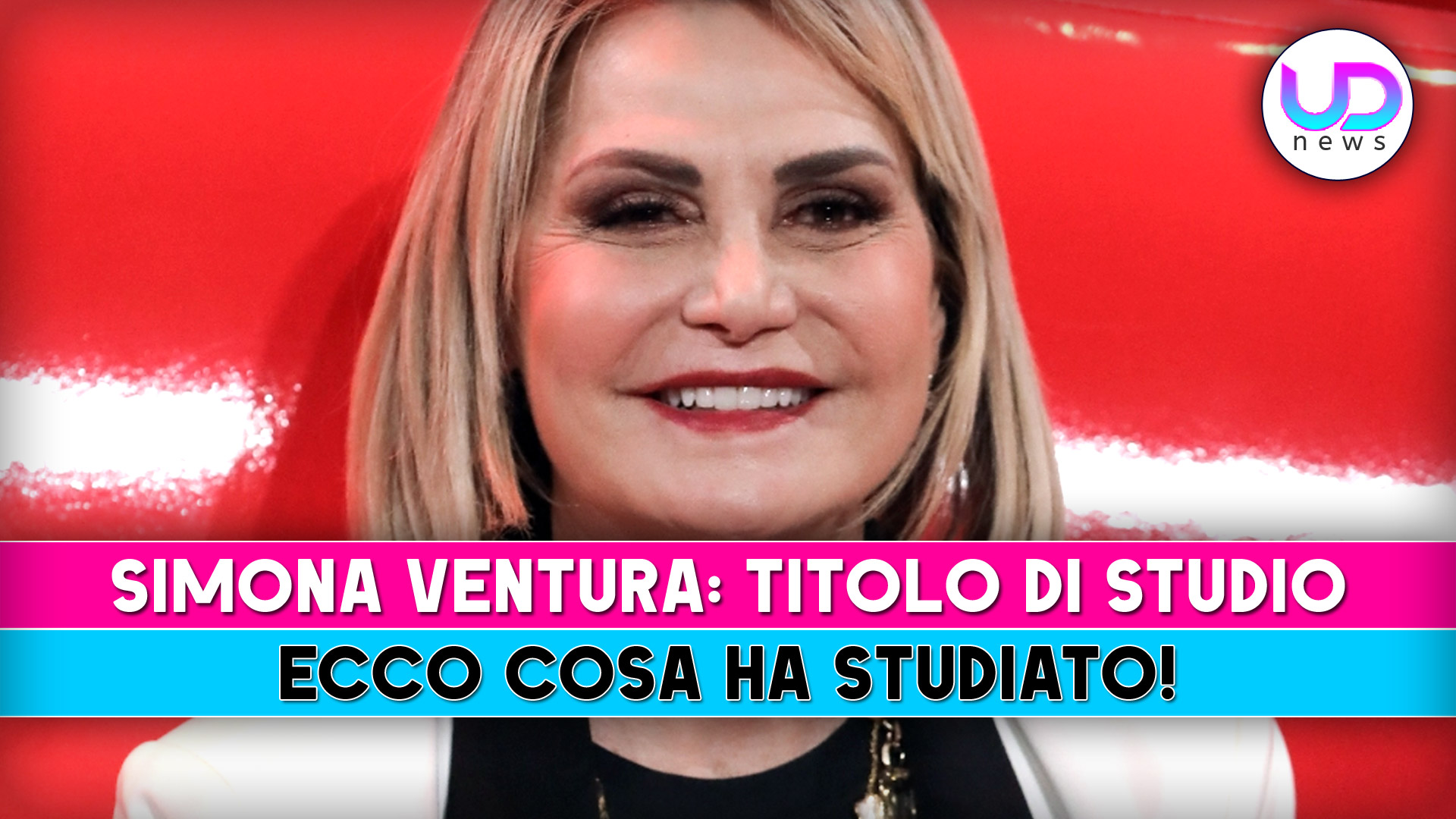 Simona Ventura, Titolo Di Studio: Ecco Cosa Ha Studiato!