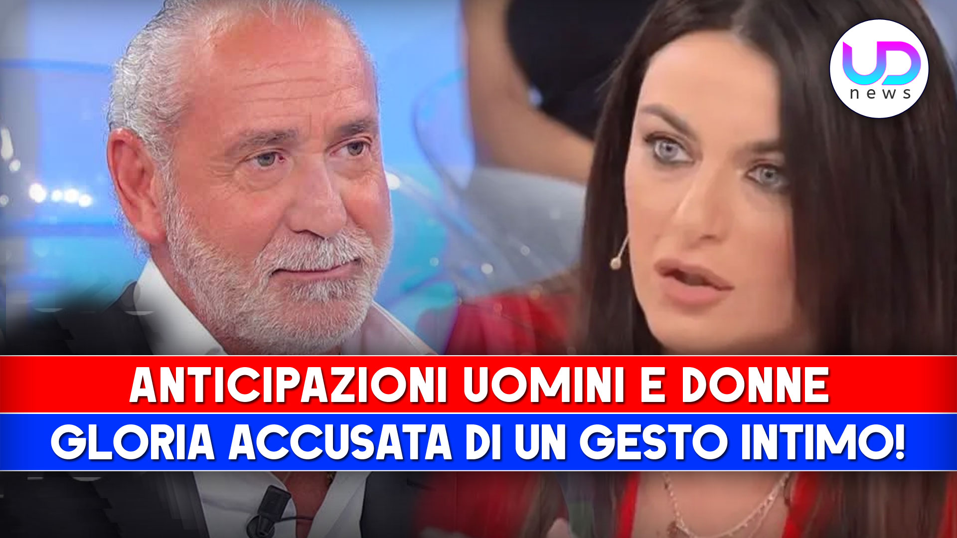 Anticipazioni Uomini e Donne: Gloria Accusata Di Un Gesto Intimo!