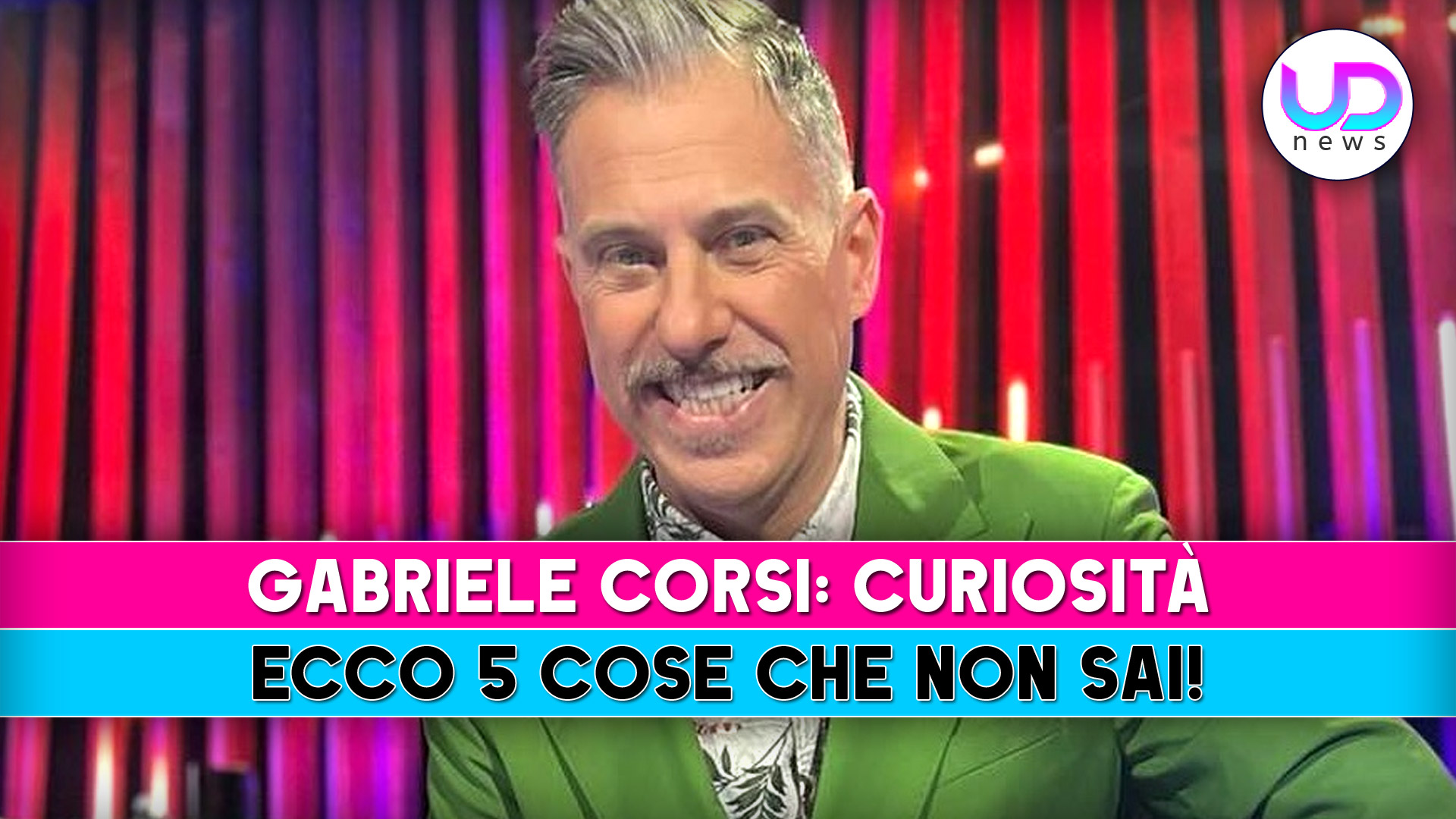 Gabriele Corsi, Curiosità: Ecco 5 Cose Che Non Sai!