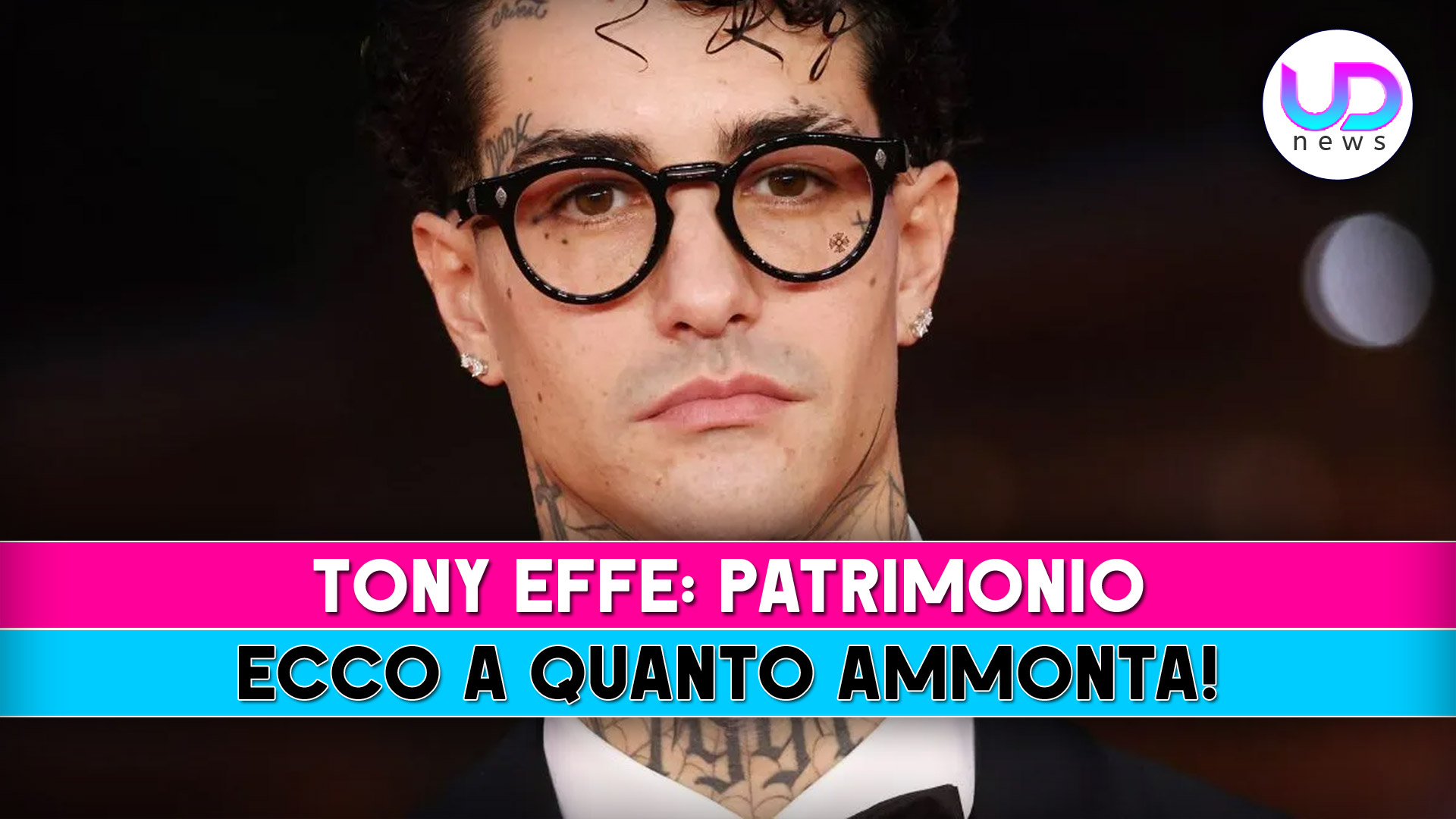 Tony Effe, Patrimonio: Ecco A Quanto Ammonta!