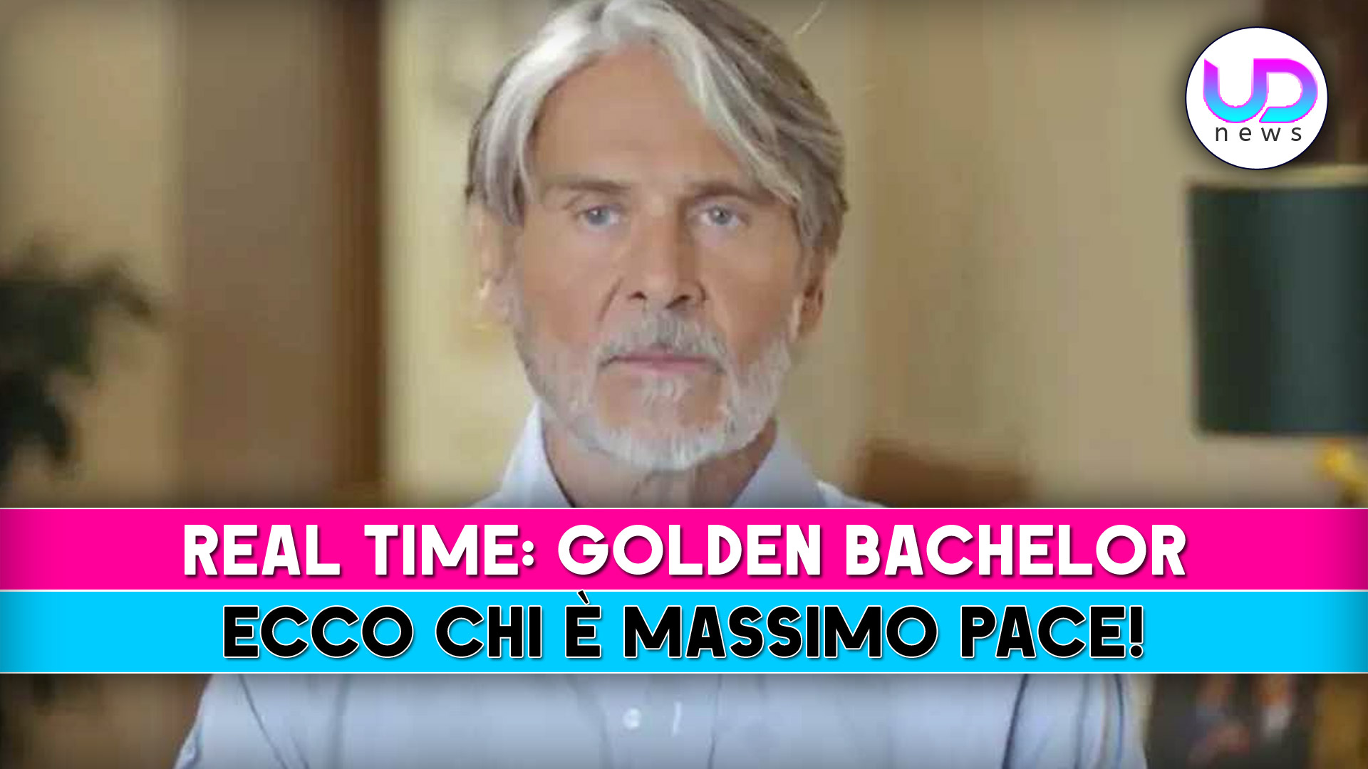 Real Time, Golden Bachelor: Ecco Chi E’ Massimo Pace!